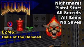 Thumbnail for Doom - E2M6: Halls of the Damned (Nightmare! 100% Secrets + Items) | decino