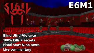 Thumbnail for Doom: SIGIL II - E6M1: Cursed Darkness - Blind Ultra-Violence 100% | Vytaan