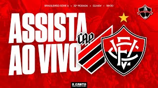 Thumbnail for [AO VIVO] ATHLETICO-PR X VITÓRIA I 32ª RODADA SÉRIE A I CAMPEONATO BRASILEIRO | Canto Rubro-Negro