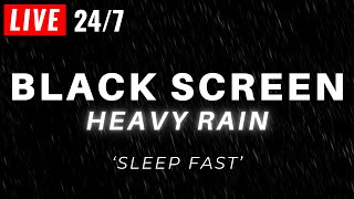 Thumbnail for 🔴 Heavy Rain to Sleep FAST with Black Screen - Powerful Rain LIVE 24/7 | The Relaxed Guy