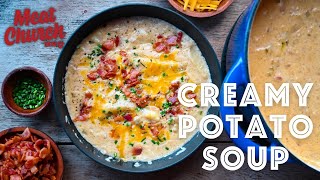 Thumbnail for Potato Soup, the Ultimate Comfort Food | Meat Church BBQ