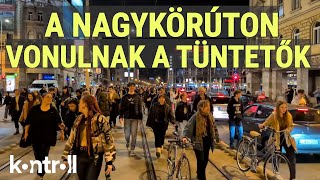Thumbnail for ÉLŐ - A tüntetők a Nagykörúton vonulnak | Kontroll