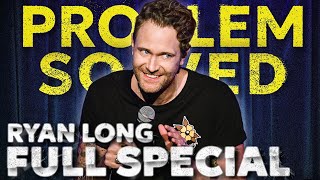 Thumbnail for Ryan Long - Problem Solved  (FULL STANDUP SPECIAL) | Ryan Long