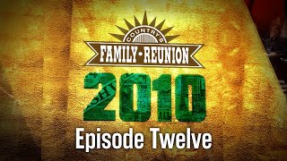 Thumbnail for Country's Family Reunion: Nashville 2010 - Episode 12
