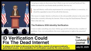 Thumbnail for ID Verification Could Fix The Dead Internet | The Lunduke Journal