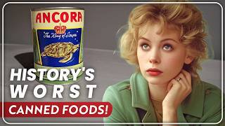 Thumbnail for 20 WORST Canned Foods That Faded Into History! | America Before