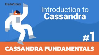 Thumbnail for 01 | Intro to Cassandra - Cassandra Fundamentals