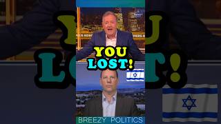 Thumbnail for Piers Confronts a Zio! 🔥🔥 #usa #israel #palestine #uk #europe #news #canada #congress #politics | Breezy Politics