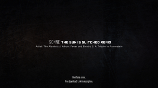Thumbnail for Rammstein - Sonne (The sun is glitched remix by Alambrix) [Unofficial]