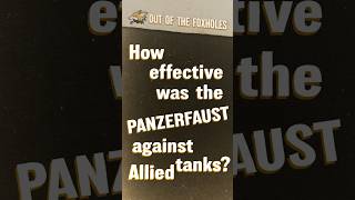 Thumbnail for How effective was the PANZERFAUST against Allied tanks? #OOTF #shorts | World War Two