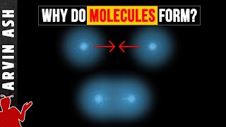 Thumbnail for Why do atoms form molecules? The quantum physics of chemical bonds explained | Arvin Ash