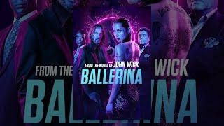 Thumbnail for Ballerina: From The World Of John Wick | YouTube Movies