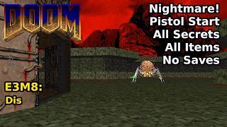 Thumbnail for Doom - E3M8: Dis (Nightmare! 100% Secrets + Items) | decino