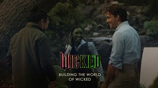 Thumbnail for WICKED | Building the World of Wicked Featurette (Universal Pictures) - HD