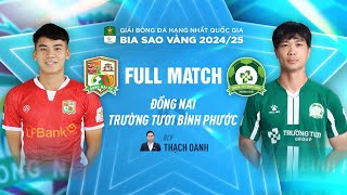 Thumbnail for ĐỒNG NAI - TRƯỜNG TƯƠI BÌNH PHƯỚC | HNQG BIA SAO VÀNG - 2024/25 | BÓNG ĐÁ VIỆT NAM