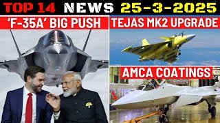 Thumbnail for Indian Defence Updates : F-35A Push,AMCA Stealth Coating,Tejas MK2 Upgrade,Future Main Battle Tank | Indian Defence Updates