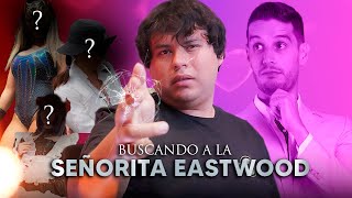 Thumbnail for BUSCANDO A LA SEÑORITA EASTWOOD | Adrián Marcelo