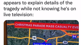 Thumbnail for Reporter Tries To Frighten Witness of Waukesha Massacre Into Changing Description of Suspect To Something Other Than "Black Male With Dreadlocks"