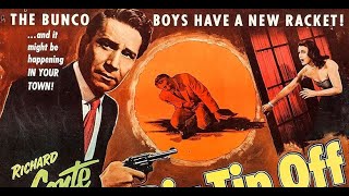 Thumbnail for The Big Tip Off 1955 - Full Movie, Richard Conte, Constance Smith, Crime, Film-Noir, Thriller, Drama | Reel Classics