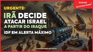 Thumbnail for Urgente: Irã se Prepara Para Atacar Israel a Partir Iraque | IDF Pode Antecipar Ataque | Anussim Brasil