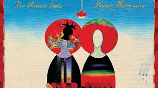 Thumbnail for The Miracle Seeds - Nuclear Watermelon (Full Album) | Captain Beefart