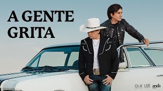 Thumbnail for Chitãozinho & Xororó (José & Durval) - A Gente Grita [Vídeo Oficial] | Chitãozinho & Xororó