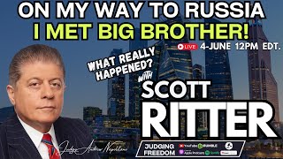 Thumbnail for Scott Ritter : On My Way to Russia I Met Big Brother. | Judge Napolitano - Judging Freedom