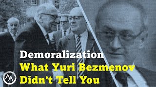 Thumbnail for Demoralization: What Yuri Bezmenov Didn't Tell You | Academic Agent