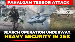 Thumbnail for LIVE: Pehalgam Terror attack | Heavy security in J&K | Search operation underway in Pehalgam |Army