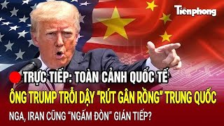 Thumbnail for [Trực tiếp] Toàn cảnh quốc tế: Ông Trump trỗi dậy “rút gân rồng” của Trung Quốc? | Tiền Phong TV