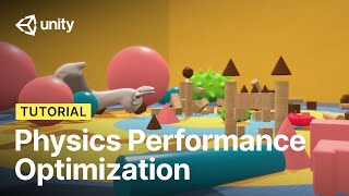 Thumbnail for Performance optimization tips: Physics in Unity | Tutorial