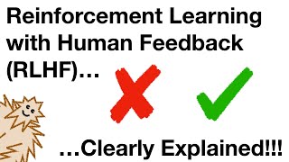 Thumbnail for Reinforcement Learning with Human Feedback (RLHF), Clearly Explained!!! | StatQuest with Josh Starmer
