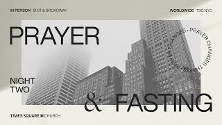 Thumbnail for Prayer and Fasting Night Two | Full Service