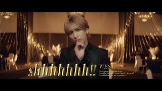 Thumbnail for WEST. - shhhhhhh!!［Official Music Video（YouTube Ver.）］ | WEST.
