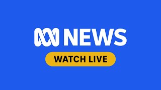 Thumbnail for Watch ABC NEWS Australia live | ABC NEWS