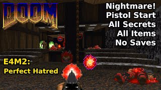 Thumbnail for Doom - E4M2: Perfect Hatred (Nightmare! 100% Secrets + Items) | decino