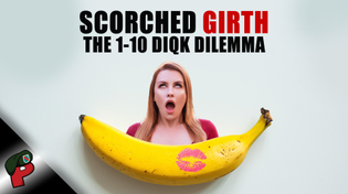 Thumbnail for Scorched Girth: The 1-10 Dick Dilemma | Popp Culture