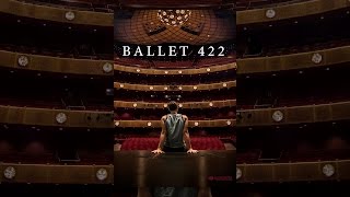 Thumbnail for Ballet 422 | YouTube Movies