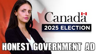Thumbnail for Honest Government Ad | Canada 2025 Election