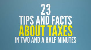 Thumbnail for 23 Tax Facts and Tips in Two and a Half Minutes