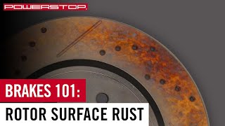 Thumbnail for Is Brake Rotor Surface Rust a Problem? | PowerStop