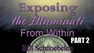 Thumbnail for Exposing The Illuminati From Within. Part 2 - Bill Schnoebellen. [1.50.24]
